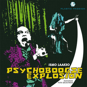 Ismo Laakso — Psychoboogie Explosion album cover